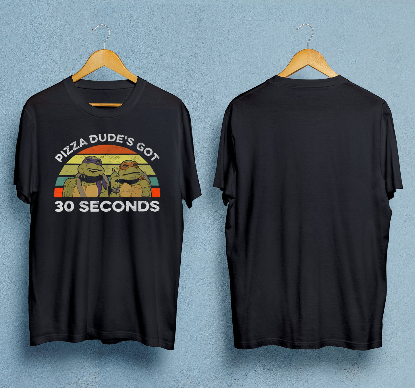 Pizza Dude's Got 30 Seconds T-Shirt