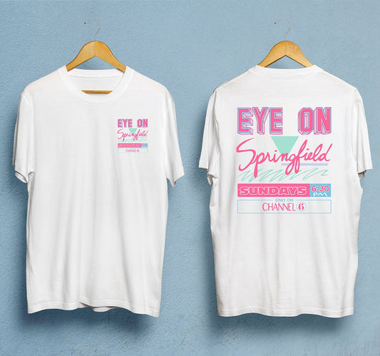 Eye on Springfield Sundays Channel 6 T-Shirt